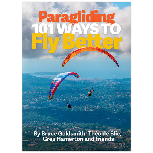 Paragliding 101 Ways to Fly Better