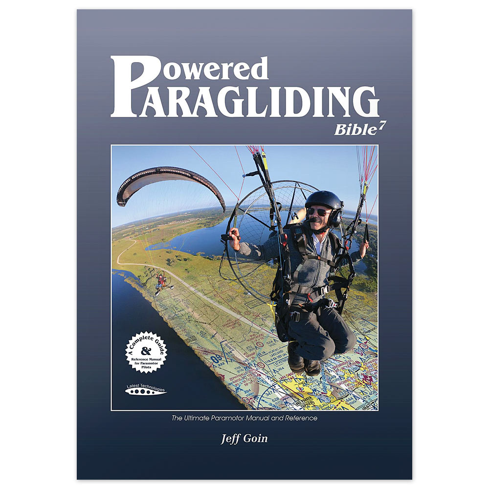 Jeff Goin Powered Paragliding Bible Version 7 - Sky Riders - Image 1
